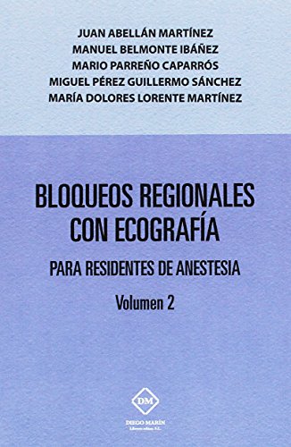 Stock image for BLOQUEOS REGIONALES CON ECOGRAFIA PARA RESIDENTES DE ANESTESIA (O.C.) 2 VOLS for sale by Zilis Select Books