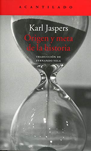 9788416748280: Origen y meta de la historia (El Acantilado)
