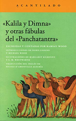 Imagen de archivo de KALILA Y DIMNA Y OTRAS FBULAS DEL 'PANCHATANTRA' a la venta por KALAMO LIBROS, S.L.