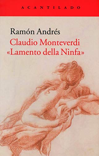 Imagen de archivo de Claudio Monteverdi. Lamento della Ninfa a la venta por AG Library
