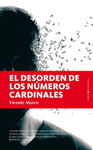 Stock image for El desorden de los nmeros cardinalesMarco Aguilar, Vicente for sale by Iridium_Books