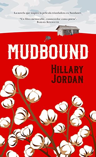 Stock image for Mudbound (Spanish Edition) for sale by Book People