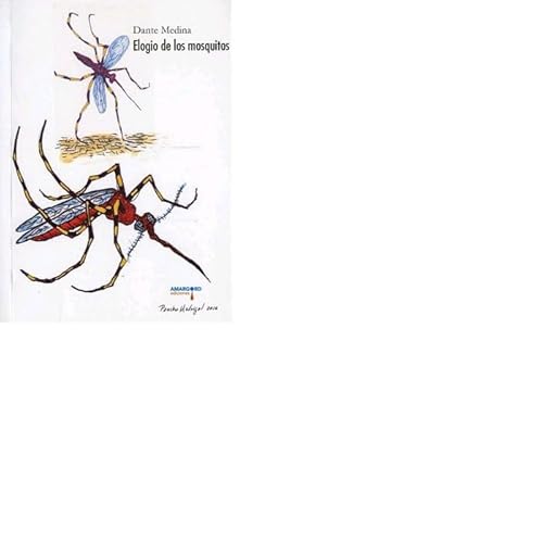 Stock image for Elogio de los mosquitos for sale by Librera Juan Rulfo -FCE Madrid