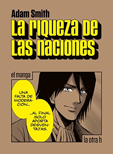 Stock image for LA RIQUEZA DE LAS NACIONES: EL MANGA for sale by KALAMO LIBROS, S.L.