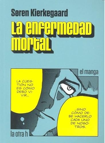 9788416763269: Enfermedad mortal, La: El manga: 0 (La otra h)