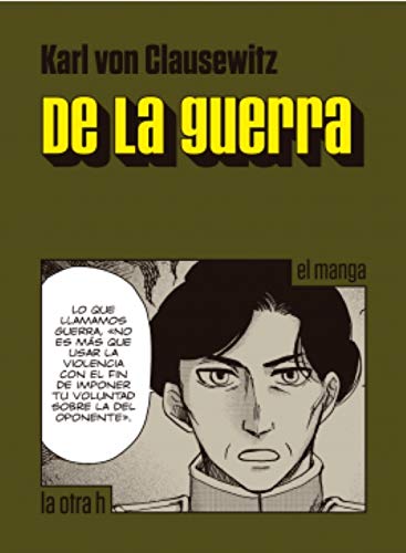 Stock image for DE LA GUERRA: El manga for sale by KALAMO LIBROS, S.L.