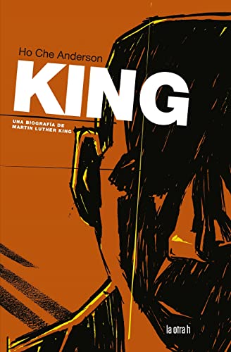Stock image for King: Una biografa de Martin Luther King (Spanish Edition) for sale by GF Books, Inc.