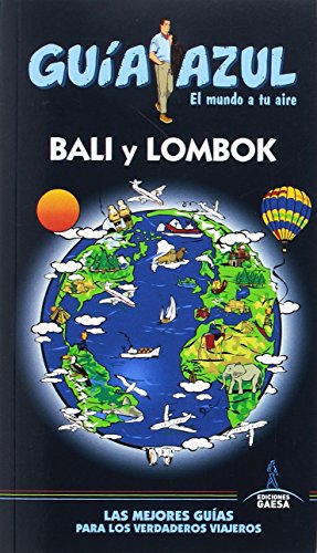 Beispielbild fr Bali y Lombok: BALI Y LOMBOK GUA AZUL zum Verkauf von medimops