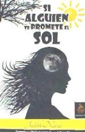 Imagen de archivo de Si alguien te promete el sol a la venta por medimops