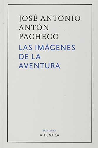 Imagen de archivo de IMAGENES DE LA AVENTURA,LAS a la venta por Siglo Actual libros