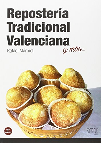 Imagen de archivo de Repostera tradicional valenciana : y ms-- (Recuperacin / Otras obras) a la venta por medimops