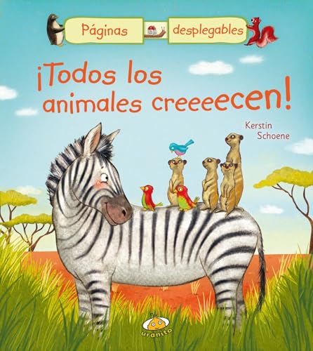 Imagen de archivo de Todos los animales creeeecen! (Paginas Desplegables) (Spanish Edition) a la venta por Irish Booksellers