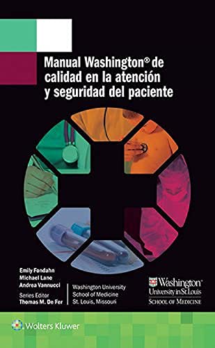 9788416781218: Manual Washington de calidad en la atencin y seguridad del paciente (Lippincott Manual Series) (Spanish Edition)
