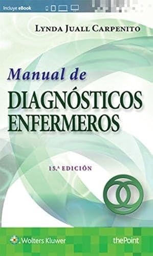 Stock image for Manual de diagnsticos enfermeros (SpCarpenito RN MSN CRNP, Lynda Jua for sale by Iridium_Books