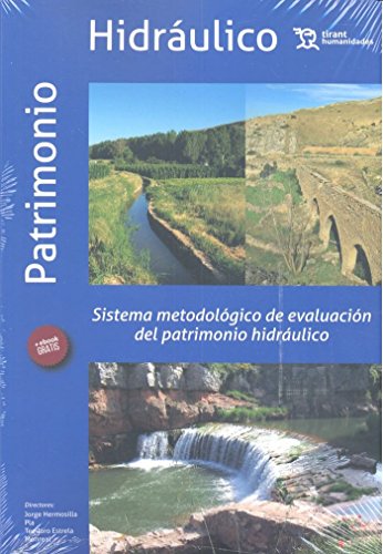 9788416786497: Sistema Metodolgico de Evaluacin del Patrimonio Hidrulico (Spanish Edition)