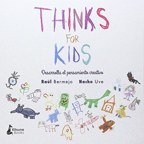 Stock image for Thinks for kids : desarrolla el pensamiento creativo for sale by medimops