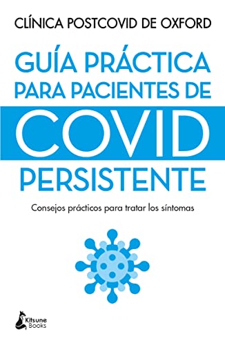 Imagen de archivo de Gua Prctica para Pacientes de Covid Persistente / The Long Covid Self-help Guide -language: Spanish a la venta por Hamelyn