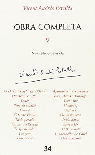 Imagen de archivo de OBRA COMPLETA V - VICENT ANDRES ESTELLS - (NOVA EDICI, REVISADA) a la venta por AG Library