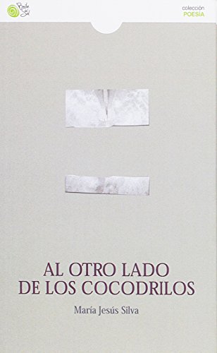 Stock image for AL OTRO LADO DE LOS COCODRILOS for sale by KALAMO LIBROS, S.L.