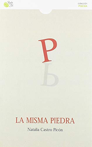 Imagen de archivo de La misma piedra a la venta por AG Library