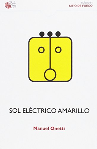 Imagen de archivo de SOL ELECTRICO AMARILLO a la venta por Siglo Actual libros