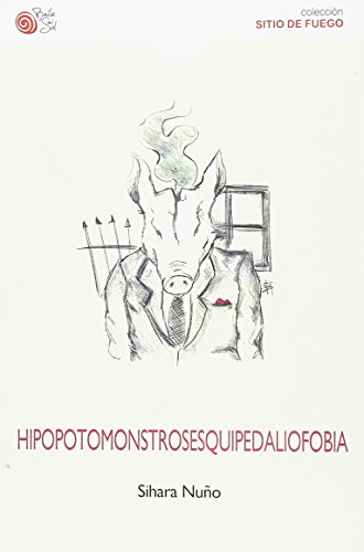 Imagen de archivo de HIPOTOMONSTROSESQUIPEDALIOFOBIA a la venta por Siglo Actual libros