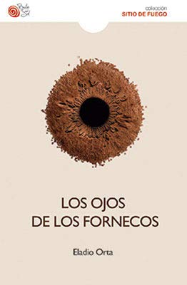 Beispielbild fr LOS OJOS DE LOS FORNECOS zum Verkauf von KALAMO LIBROS, S.L.
