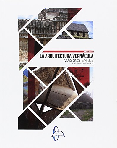 Beispielbild fr La Arquitectura Vernacula ms sostenible zum Verkauf von AG Library