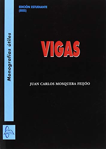 Imagen de archivo de VIGAS a la venta por Librerias Prometeo y Proteo