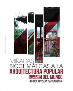 Beispielbild fr Miradas Bioclimtivcas a la arquitectura popular del mundo zum Verkauf von AG Library