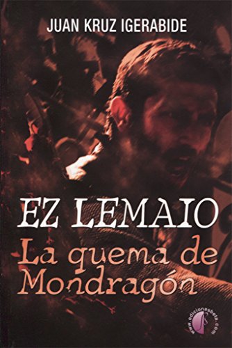 Stock image for Ez lemaio : la quema de Mondragn for sale by AG Library