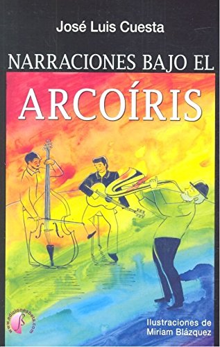 9788416809813: Narraciones bajo el arcoris (Relatos) (Spanish Edition)