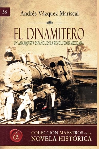 Imagen de archivo de El dinamitero a la venta por Revaluation Books