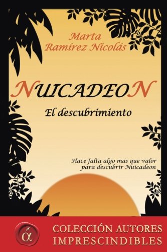 Imagen de archivo de Nuicadeon: El descubrimientos a la venta por Revaluation Books