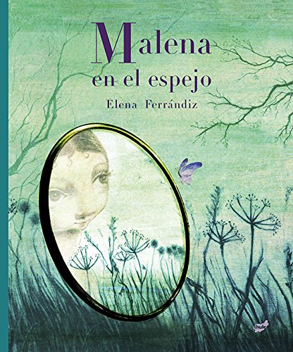 Stock image for MALENA EN EL ESPEJO for sale by KALAMO LIBROS, S.L.