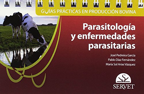 Stock image for Guas prcticas en produccin bovina. Parasitologa y enfermedades parasitarias for sale by AG Library