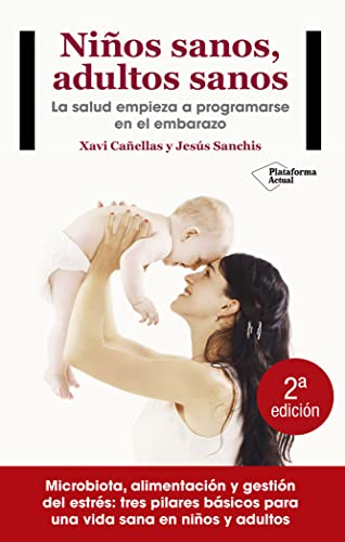 Stock image for Niños sanos, adultos sanos (Spanish Edition) for sale by ThriftBooks-Atlanta