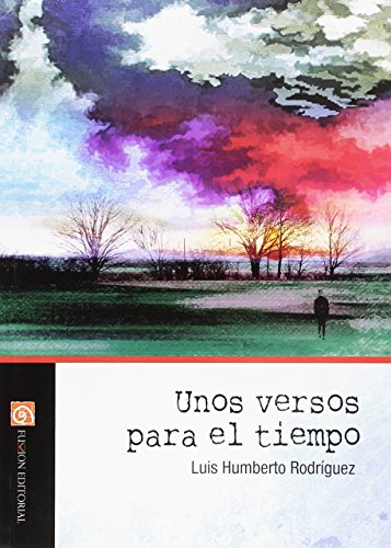 Stock image for UNOS VERSOS PARA EL TIEMPO for sale by Zilis Select Books