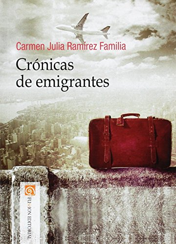 Imagen de archivo de Crnicas de emigrantes a la venta por Agapea Libros