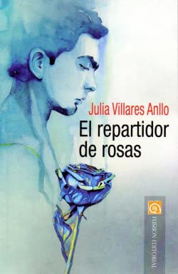 Imagen de archivo de EL REPARTIDOR DE ROSAS (RUSTICA) a la venta por AG Library