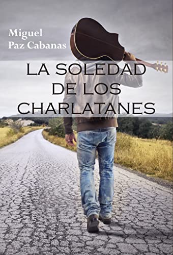 Stock image for La soledad de los charlatanes for sale by AG Library