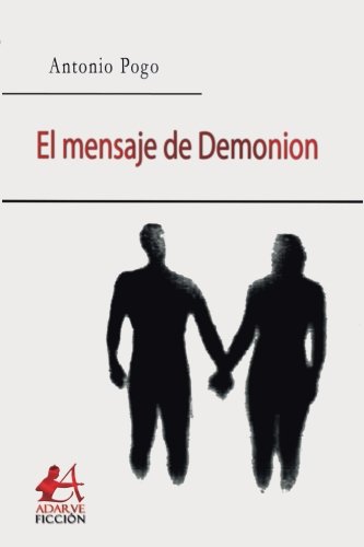 Beispielbild fr El Mensaje de Demonion zum Verkauf von Hamelyn