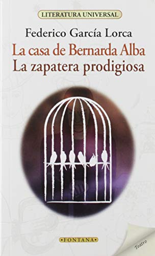 9788416827183: La casa de Bernarda Alba / La zapatera prodigiosa (Fontana) (Spanish Edition)