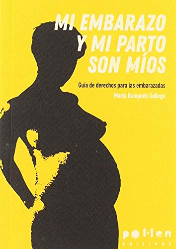 Stock image for MI PARTO Y MI EMBARAZO SON MIOS for sale by AG Library