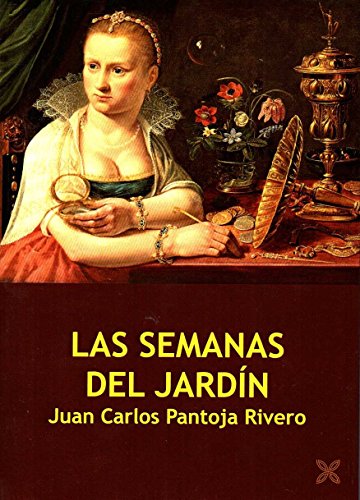 Imagen de archivo de LAS SEMANAS DEL JARDN a la venta por Revaluation Books