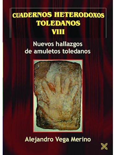 Imagen de archivo de NUEVOS HALLAZGOS DE AMULETOS TOLEDANOS a la venta por Moshu Books