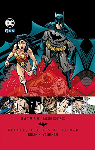 Grandes Autores de Batman: Brian K. Vaughan - Falsos rostros - K. Vaughan,  Brian: 9788416840267 - AbeBooks