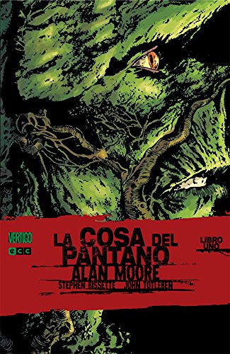 Stock image for LA COSA DEL PANTANO DE ALAN MOORE NM. 1 (3A EDICIN) for sale by Zilis Select Books