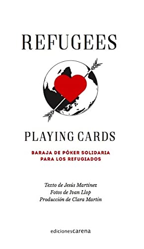 Imagen de archivo de REFUGEES PLAYING CARDS: Baraja de pker solidaria para los refugiados a la venta por KALAMO LIBROS, S.L.