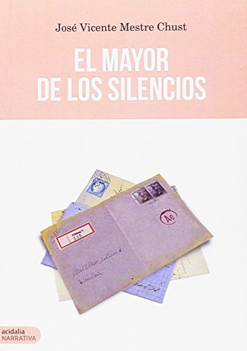Stock image for MAYOR DE LOS SILENCIOS, EL for sale by KALAMO LIBROS, S.L.